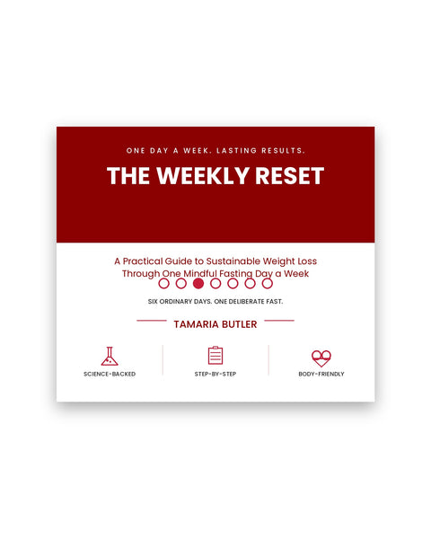 The Weekly Reset: Lose Weight With Just One Fasting Day a Week (Digital eBook)